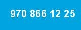 970 866 12 25